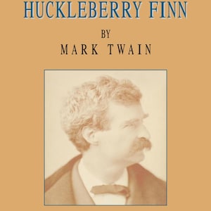 The Adventures of Huckleberry Finn - Mark Twain