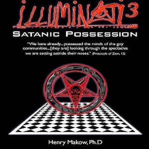 ILLUMINATI 3, satanic possession