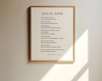 Matthaeus  5 : 3-10 Selig sind die da geistlich arm sind; denn das Himmelreich ist ihr...Wandkunst Druckbar,  Christian Poster, Wall Decor