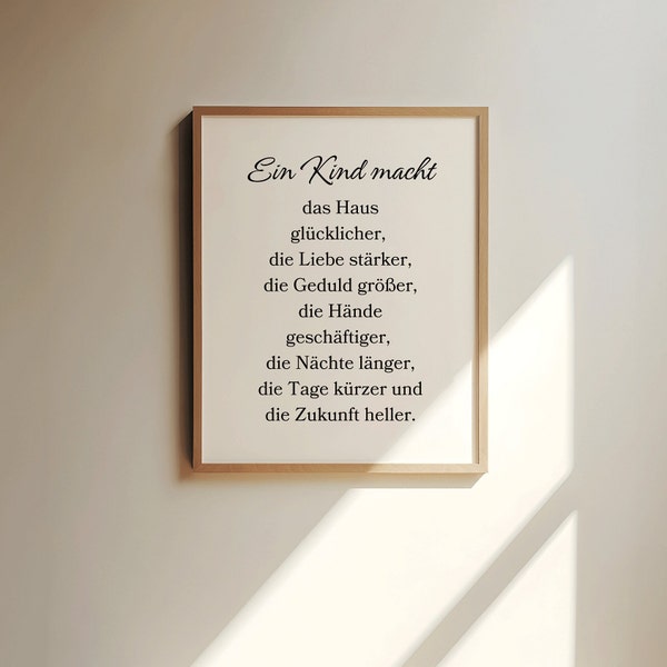 Ein Kind macht das Haus glücklicher, die Liebe stärker... Kids Room Wall Art, Baby Shower Gift , Baby Zimmer Decor, Nursery Wall Art Gift