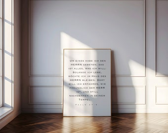 Psalm 27-4 German, Um eines habe ich den HERRN gebeten;...Bible Verse Prinable, Bibelvers Druckbar,Wandkunst, German Home Decor