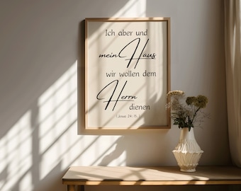 Josua 24:15 Ich aber und mein Haus, wir wollen dem HERRN dienen! German Wall Art, German Christian Printable, German Bible Verse Print,