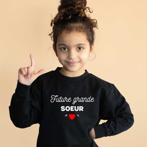 Sweat annonce grossesse / sweat future grande soeur / sweat futur grand frère