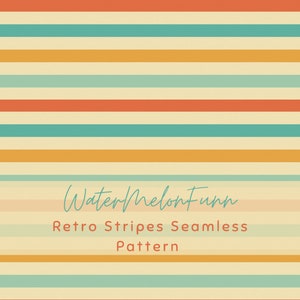 May include: A seamless pattern of horizontal stripes in orange, yellow, light blue, and teal on a cream background. The text "Watermelon Fun" and "Retro Stripes Seamless Pattern" is written in a handwritten font.
