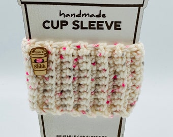 Coffee Cozy, Crochet Cup Sleeve, Color- Pink Sprinkles- Shhh Coffee Cup Button, Coffee Lover, Hot Chocolate, Mom Gift