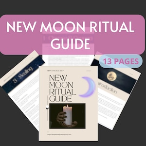 May include: A beige and white digital guide with a crescent moon and a hand holding a lit candle. The guide is titled "New Moon Ritual Guide" and has 13 pages. The text "Ethereal Magical Shop" is also visible.