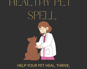 HECHIZO PARA MASCOTAS SALUDABLES - Sanación, recuperación, vitalidad, protección y limpieza energética para animales.