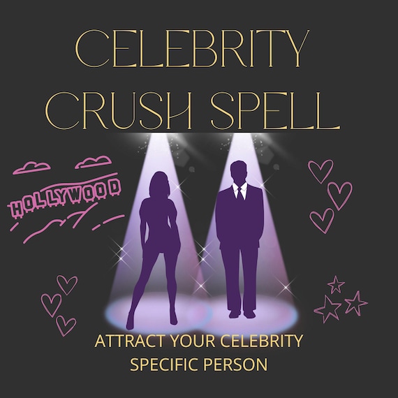 CELEBRITY CRUSH SPELL - Manifest Opportunity To Meet or Talk, Create Relationship or Friendship, Stand Out, Delivery in  (with sigil)