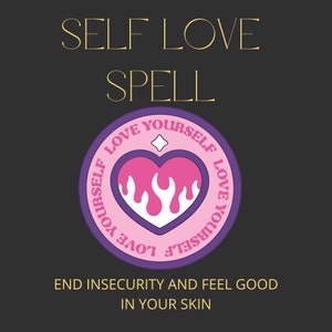 以下が含まれることがあります： 白い炎が燃え盛るピンク色のハートを囲むように、4回繰り返される「Love Yourself」という文字が書かれた紫色の円。円の上が「Self Love Spell」、下が「End insecurity and feel good in your skin」という文字です。
