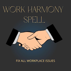 Może przedstawiać: Ilustracja dwóch uściskujących się dłoni, z tekstem "WORK HARMONY SPELL" powyżej i "FIX ALL WORKPLACE ISSUES" poniżej. Obrazek jest na ciemnoszarym tle.