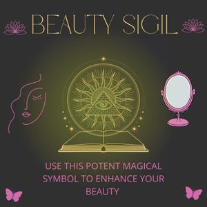 BEAUTY SIGIL - Magical Occult Symbol To Unlock Your Ideal Look, Improve Physical Attractiveness, Allure & Charm - Instant Download PDF