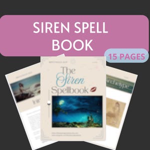 May include: A book titled "Siren Spell Book" with the text "The Siren Spellbook" on the cover. The cover features a night scene with a full moon and a couple. The book has 15 pages.
