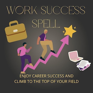 Könnte beinhalten: Illustration mit dem Text "WORK SUCCESS SPELL". Es zeigt eine Aktentasche, zwei Figuren, die einen rosa Pfeil hinaufklettern, einen Stern, einen Laptop und Dokumente. Der Text "ENJOY CAREER SUCCESS AND CLIMB TO THE TOP OF YOUR FIELD" ist ebenfalls enthalten.