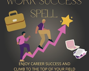 Puede incluir: Ilustración con el texto "WORK SUCCESS SPELL". Presenta un maletín, dos figuras subiendo una flecha rosa, una estrella, un portátil y documentos. También se incluye el texto "ENJOY CAREER SUCCESS AND CLIMB TO THE TOP OF YOUR FIELD".