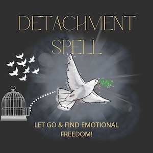 DETACHMENT SPELL - Move On From Past, Forget Your Ex, Fresh Start, Let Go, Emotional Freedom, Heal Broken Heart - Fast