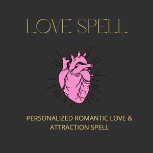 Puede incluir: Una ilustración de un corazón anatómico rosa con un contorno dorado y el texto "LOVE SPELL" arriba y "PERSONALIZED ROMANTIC LOVE & ATTRACTION SPELL" abajo.