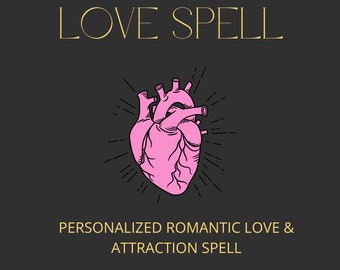 POWERFUL LOVE SPELL - Attract anyone you desire - Romance - Commitment - Fast results