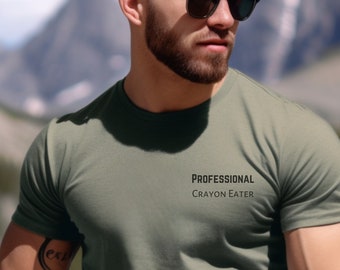 Professional Crayon Eater T-Shirt – Military Humor Tee