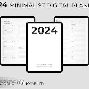 May include: A digital planner for 2024 with a minimalist design. The planner includes weekly and daily views, as well as a monthly view. It is designed to work with Goodnotes and Notability.