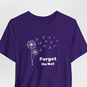 Camiseta de concienciación sobre el Alzheimer: Diseño de diente de león "No me olvides"