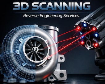 Digital Custom 3D Scanning & Modeling Service | Reverse Engineering, STL Files