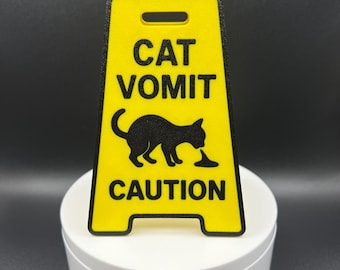 Cat Vomit Sign: 2 Side 3D Printed PLA, Funny Cat Lover Gift. created Daniel.mz