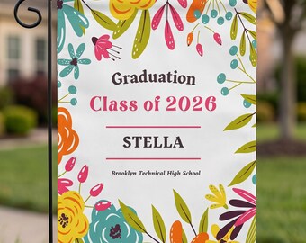 Personalized Graduation Garden Flag – Class Of 2026 Custom Yard Decor (14x15 3/4”)