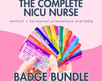 Ultimate NICU Nurse Badge Reference Card Bundle | Bundle of 14 NICU Badge Reference Cards for Neonatal Intensive Care Unit Nurses & NNPs