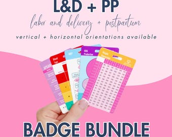 May include: A set of five colorful reference badge cards for labor and delivery and postpartum care. The cards feature text including 5 cards, L&D + PP, labor and delivery + postpartum, vertical + horizontal orientations available, and BADGE BUNDLE.