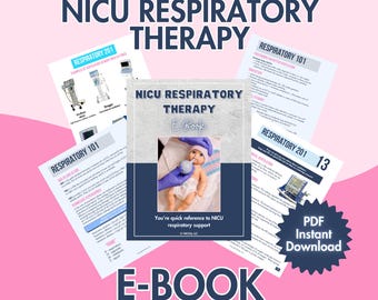 NICU Respiratory Therapy E-Book | Neonatal Respiratory Support Reference Guide