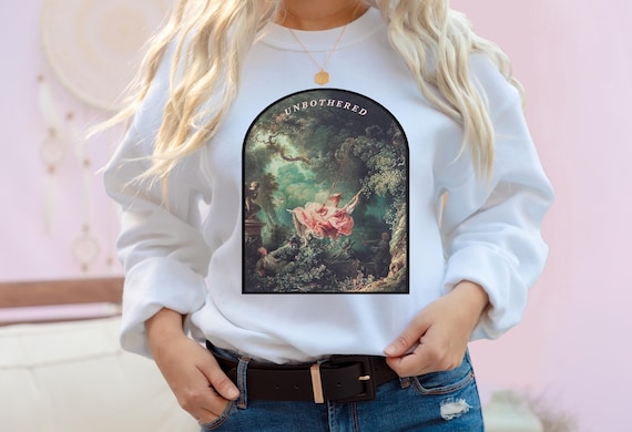 Unbothered Rococo Sweatshirt / Fragonard The Swing Good Vibes Girl Painting Artcore Art Museum Library Aesthetic / Unisex Crewneck Shirt