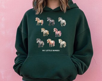 My Little Homies Hoodie / Ponies Mini Horse Animal Lover Nature Farmgirl Nostalgic Cute Cowgirl Aesthetic / Unisex Gift Sweatshirt