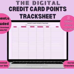 May include: A digital credit card points track sheet displayed on a laptop screen. The design includes a pink and white colour scheme with text that reads "THE DIGITAL CREDIT CARD POINTS TRACKSHEET". Includes 6 sheets and 3 bonus sheets.