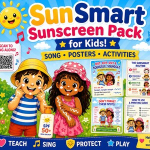 May include: A colorful illustration promoting sun safety for kids. The image features two cartoon children applying sunscreen, alongside educational materials, and the text "SunSmart Sunscreen Pack for Kids!" The pack includes songs, posters, and activities.