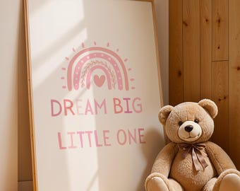 Dream Big Little One Rainbow Nursery Wall Art Print: Pink, Multiple Sizes