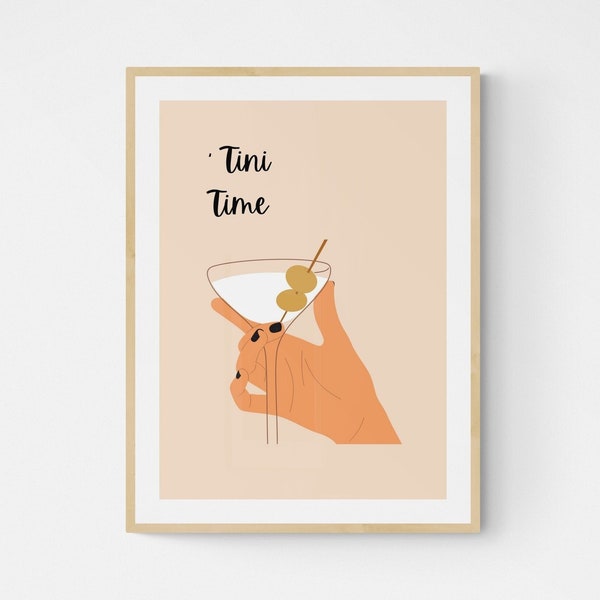 Martini Digital Wall Art | Tini Time Poster | Martini Bar Cart Sign | Cocktail Printable | Holding a Martini Glass Art Print