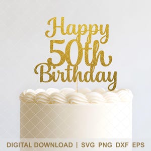 50歳の誕生日おめでとうSVG - Cricut & Silhouetteカットファイル - エレガントなケーキトッパーデザイン - DIYマイルストーンパーティーデコレーション - デジタルダウンロード