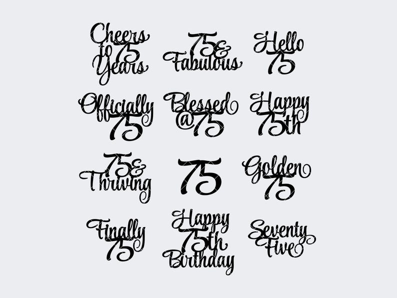 75 and Fabulous SVG - Happy 75th Birthday SVG Bundle - Digital Download ...