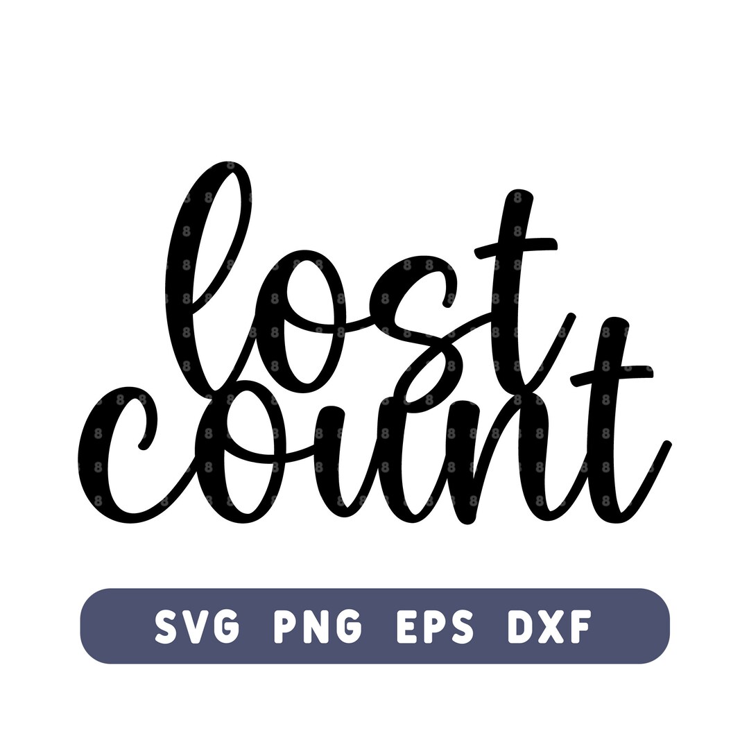 Lost Count Birthday Cake Topper SVG Funny Birthday Cut File for DIY ...
