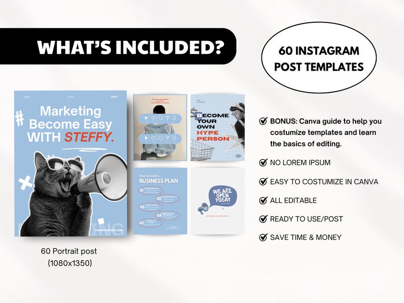 May include: Image of a marketing template set with the text "WHAT'S INCLUDED?" and "60 INSTAGRAM POST TEMPLATES." Includes templates with a cat holding a megaphone, and the text "Marketing Become Easy WITH STEFFY."