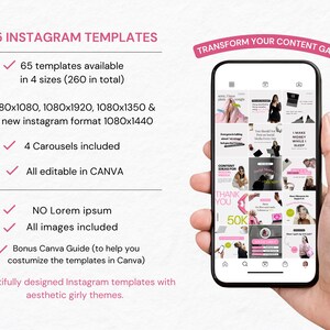 May include: A phone screen displaying 65 Instagram templates in four different sizes, including 1080x1080, 1080x1920, 1080x1350, and 1080x1440. The templates are designed with a girly aesthetic and include four carousels. The text "TRANSFORM YOUR CONTENT GAME!" is displayed at the top of the screen.