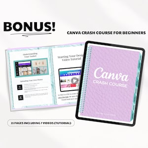 May include: A digital Canva Crash Course for Beginners is displayed, with the title on a tablet and a printed guide open. The guide includes the text "Understanding Your Toolset" and "Starting Your Design Video Tutorial". The cover of the tablet is light purple with the word "Canva".