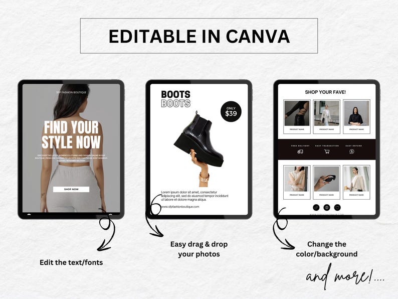 May include: Three digital tablets showcasing fashion content. The first tablet displays a woman and the text "FIND YOUR STYLE NOW". The second tablet shows a black boot and the text "BOOTS" and "ONLY &pound;39". The third tablet displays various product images.