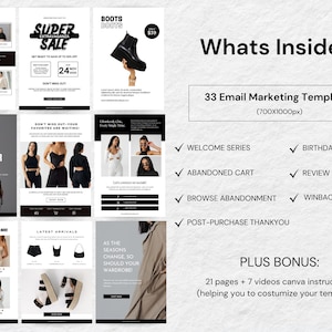May include: A promotional graphic for email marketing templates, featuring black and white designs. The text states "Whats Inside? 33 Email Marketing Templates" and "PLUS BONUS: 21 pages + 7 videos canva instructions". Fashion product images are also included.