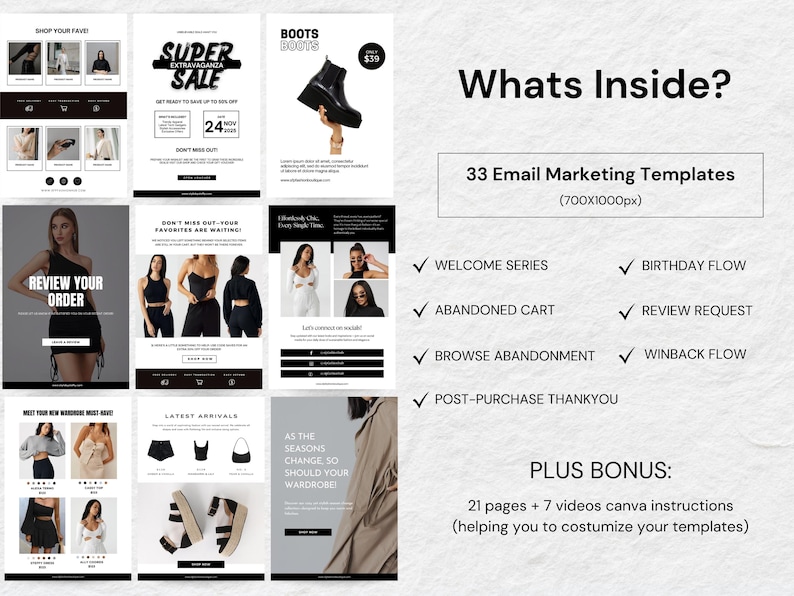 May include: A promotional graphic for email marketing templates, featuring black and white designs. The text states "Whats Inside? 33 Email Marketing Templates" and "PLUS BONUS: 21 pages + 7 videos canva instructions". Fashion product images are also included.