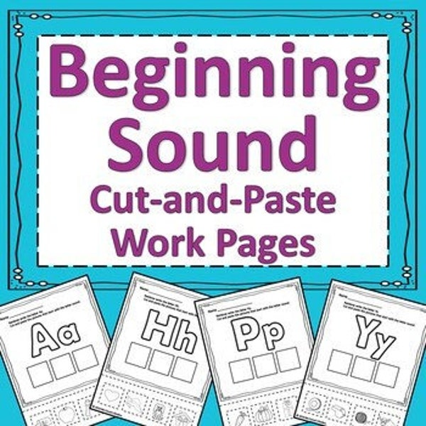 Sound Starters: Beginning Sounds - Cut and Paste Activities