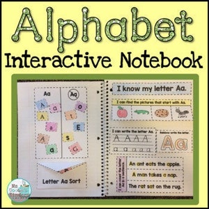 May include: A printable alphabet interactive notebook for kids. The notebook has a letter A on the cover and the words "Alphabet Interactive Notebook". The inside pages show a letter A, a letter sort activity, and a page with the letter A and sentences about the letter A.