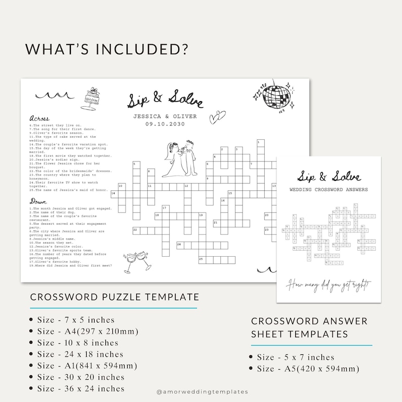 May include: A printable wedding crossword puzzle template with a black and white illustration of a bride and groom. The crossword puzzle is titled "Sip & Solve" and includes the names Jessica & Oliver and the date 09.10.2030. The template is available in various sizes, including 7 x 5 inches, A4 (297 x 210 mm), 10 x 8 inches, 24 x 18 inches, A1 (841 x 594 mm), 30 x 20 inches, and 36 x 24 inches.