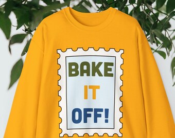 Bake It Off! Postage Stamp Unisex Crewneck Sweatshirt, Baker, Sourdough Bread, Baking, Decorator