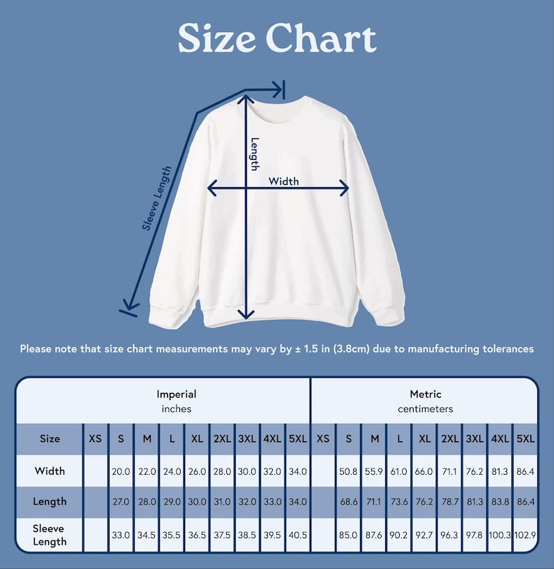 May include: A white sweatshirt with a size chart overlay. The chart displays measurements in inches and centimeters for width, length, and sleeve length, ranging from XS to 5XL. The text "Size Chart" is at the top.